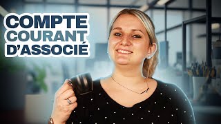 Compte Courant d'Associé : Tout ce que vous devez savoir en 2024 !