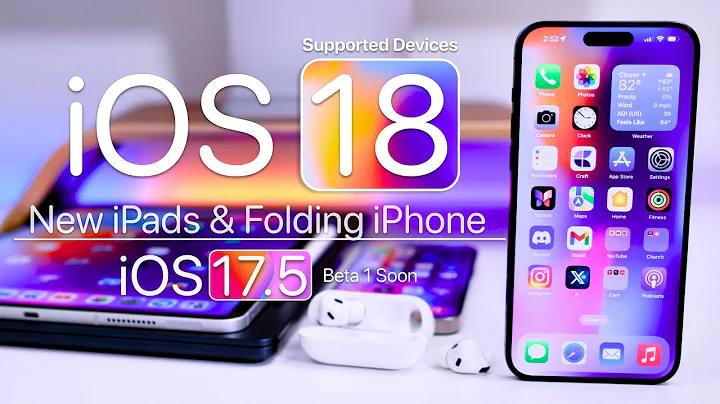 iOS 18 Devices Set, iPhone 16 and iOS 17.5 Soon - 天天要闻