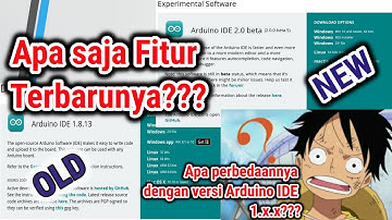 Arduino IDE 2.0 review | Apa saja fitur terbaru dan pembedanya dengan versi sebelumnya???|