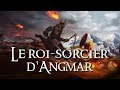 Le roisorcier dangmar  jrr tolkien lore