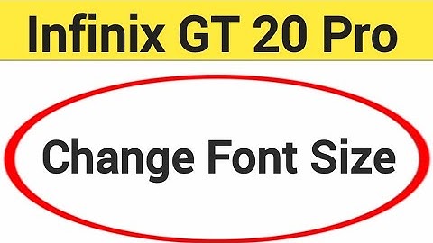 Infinix GT 20 Pro me font size change kaise karen, how to change font size