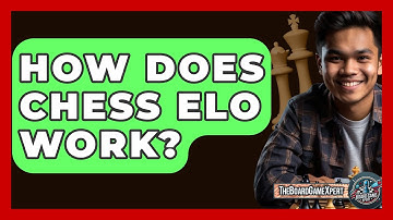 How Does Chess ELO Work? - The Board Game Xpert