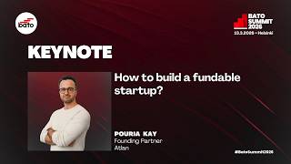 How to build a fundable startup  | Pouria Kay | Bato Summit 2026