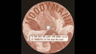 Moodymann - Tribute! (To The Soul We Lost) (1994)
