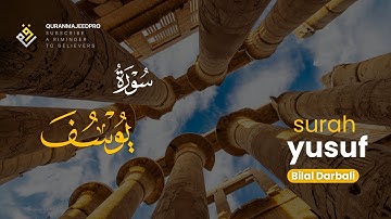❤😍 Bilal Darbali (بلال دربالي) | Surah Yusuf (سوره يوسف) 😍❤