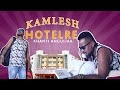 Khanti anguliaa in hotel kamlesh 1st time2k19 comedy