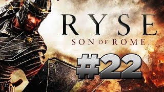 Ryse: Son of Rome - Walkthrough Part 22 [Chapter 8: SON OF ROME] - W/Commentary