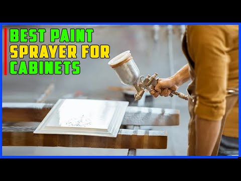 Best Electric Paint Sprayer For Cabinets