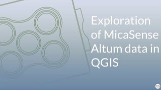 Analyzing MicaSense Altum Data in QGIS