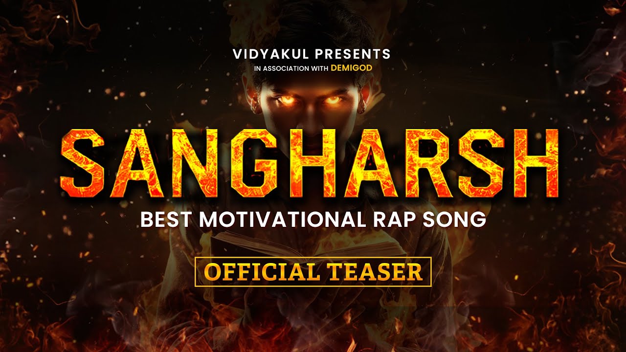 SANGHARSH🔥 BEST MOTIVATIONAL RAP SONG Official Teaser RELEASING
