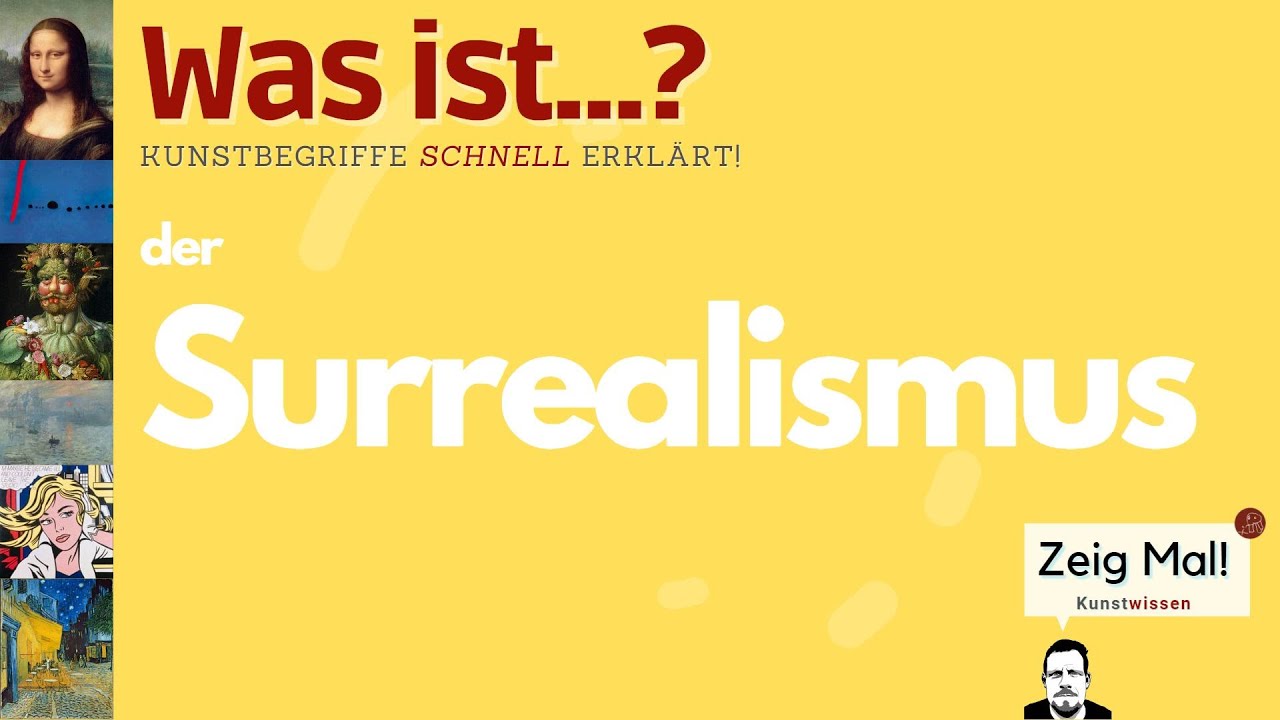 Was ist... Surrealismus?