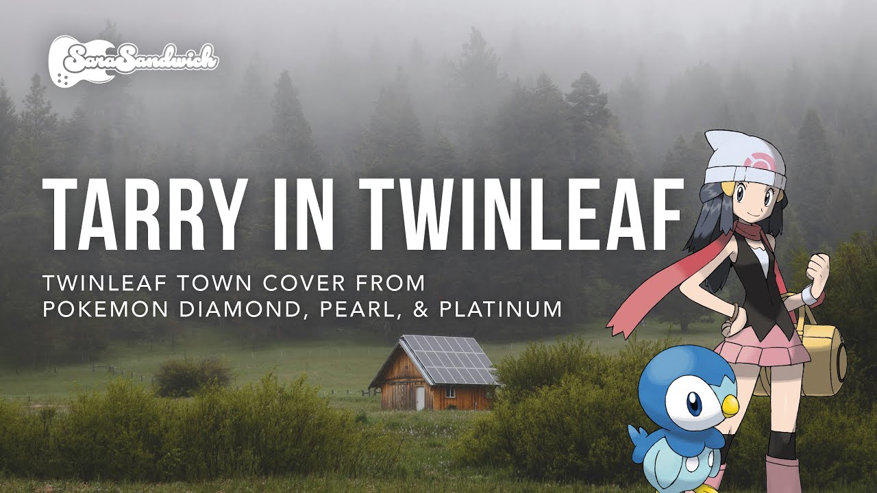 Twinleaf Town Cover from Pokémon Diamond, Pearl and Platinum - "Tarry in Twinleaf"