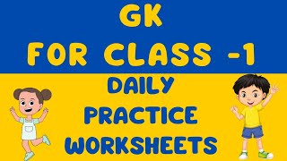 GK for class-1&UKG.summervacations worksheets for kids.#dailypracticeworksheets#worksheet#GK#toddler