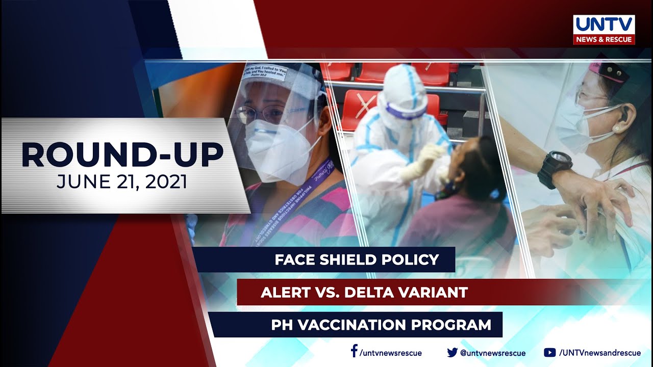 UNTV NEWS ROUNDUP: Mga balitang dapat mong malaman (June 21, 2021)