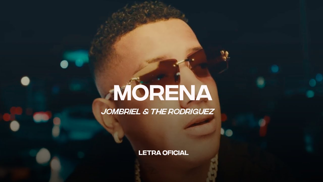 Jombriel, The Prodigiez, Juan Fernando Velasco - Morena (Lyric Video) | CantoYo