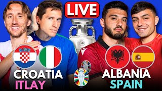 🔴CROATIA vs ITALY + ALBANIA vs SPAIN LIVE | EURO 2024 | Full Match LIVE Today