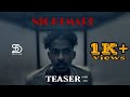 Nightmare ll a short film by sandeep ll official teaser