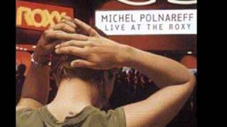 Video thumbnail of "Michel POLNAREFF - Lettre à France - Live at the Roxy"