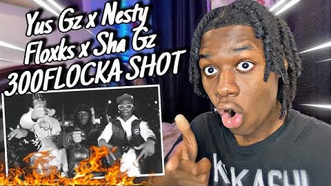 Yus Gz x Nesty Floxks x Sha Gz - 300FLOCKA SHOT (Official Video) #trending #300k #doak Reaction 😈‼️