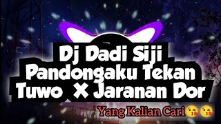Dj Dadi Siji ( Pandongaku Tekan Tuwo ) • Style Banyuwangian X Jaranan Dor • Xmust Revolution
