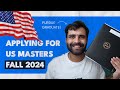 Planning to apply for masters in us watch this   fall 24