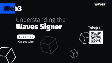 Understanding the Waves Signer