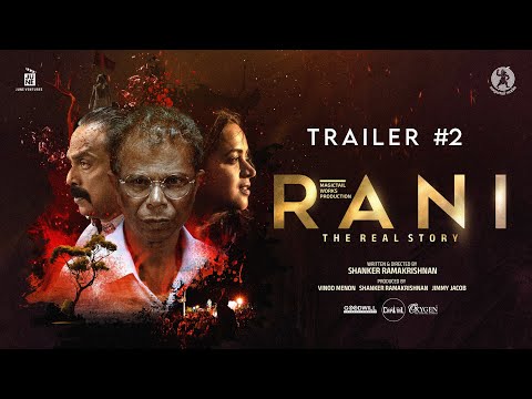 Rani: The Real Story | Official Trailer | Shankar Ramakrishnan | Bhavana |  Honey Rose | Indrans