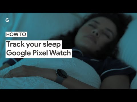 How to Track your Sleep on Your Google Pixel Watch