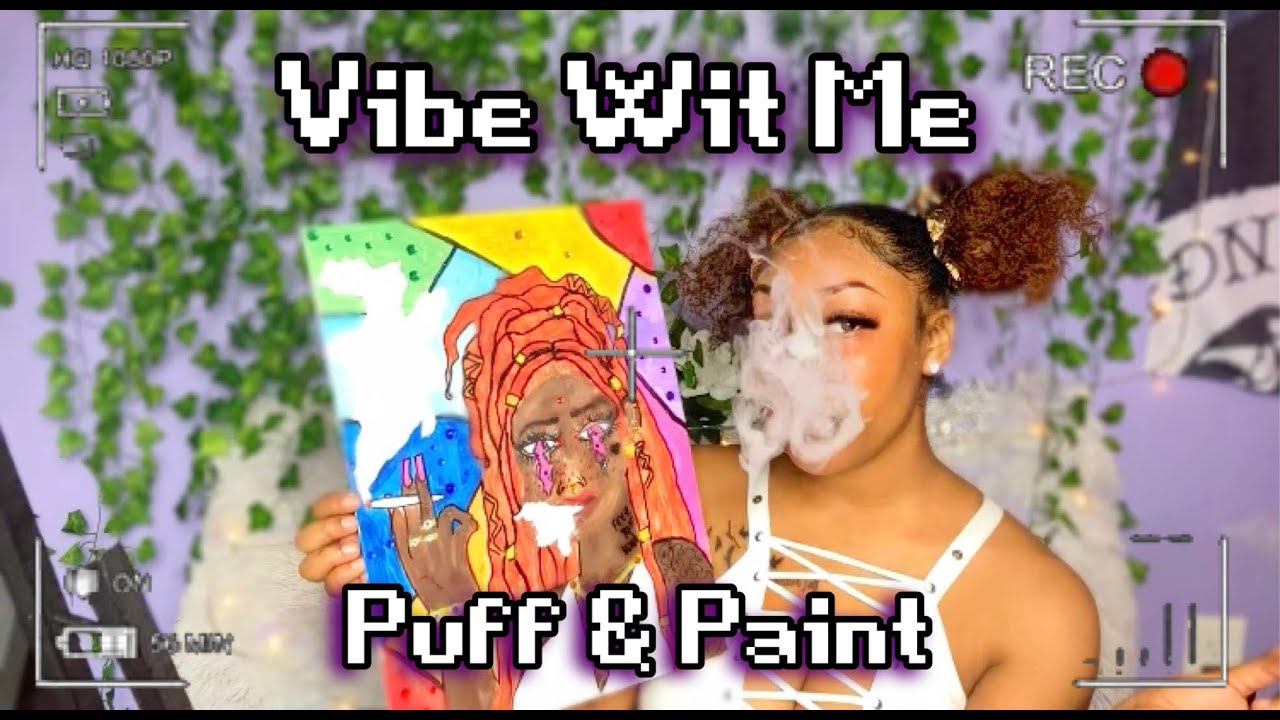 Puff & Paint + Vibes Playlist