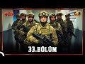 Söz 33 Bölüm 4K 