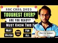 SSC CHSL 2023 - Will This Be THE TOUGHEST EXAM? Made For SSC