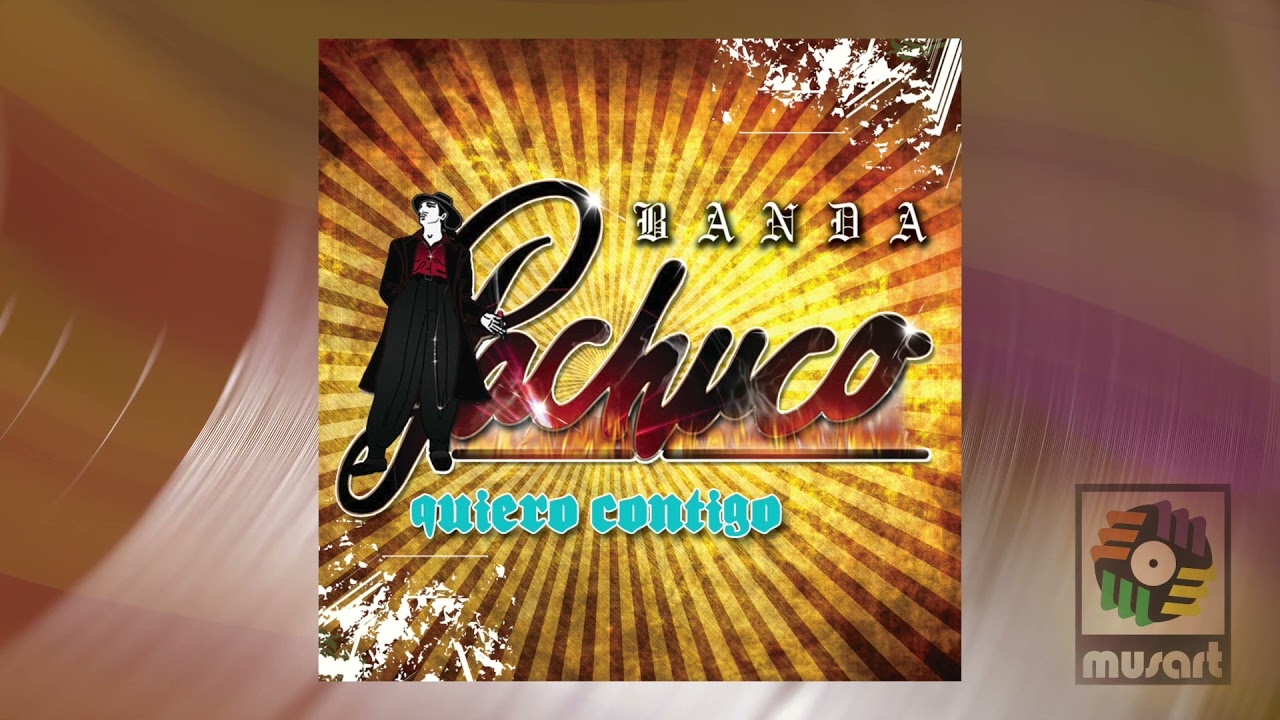 Banda Pachuco - Tengo Que Olvidar