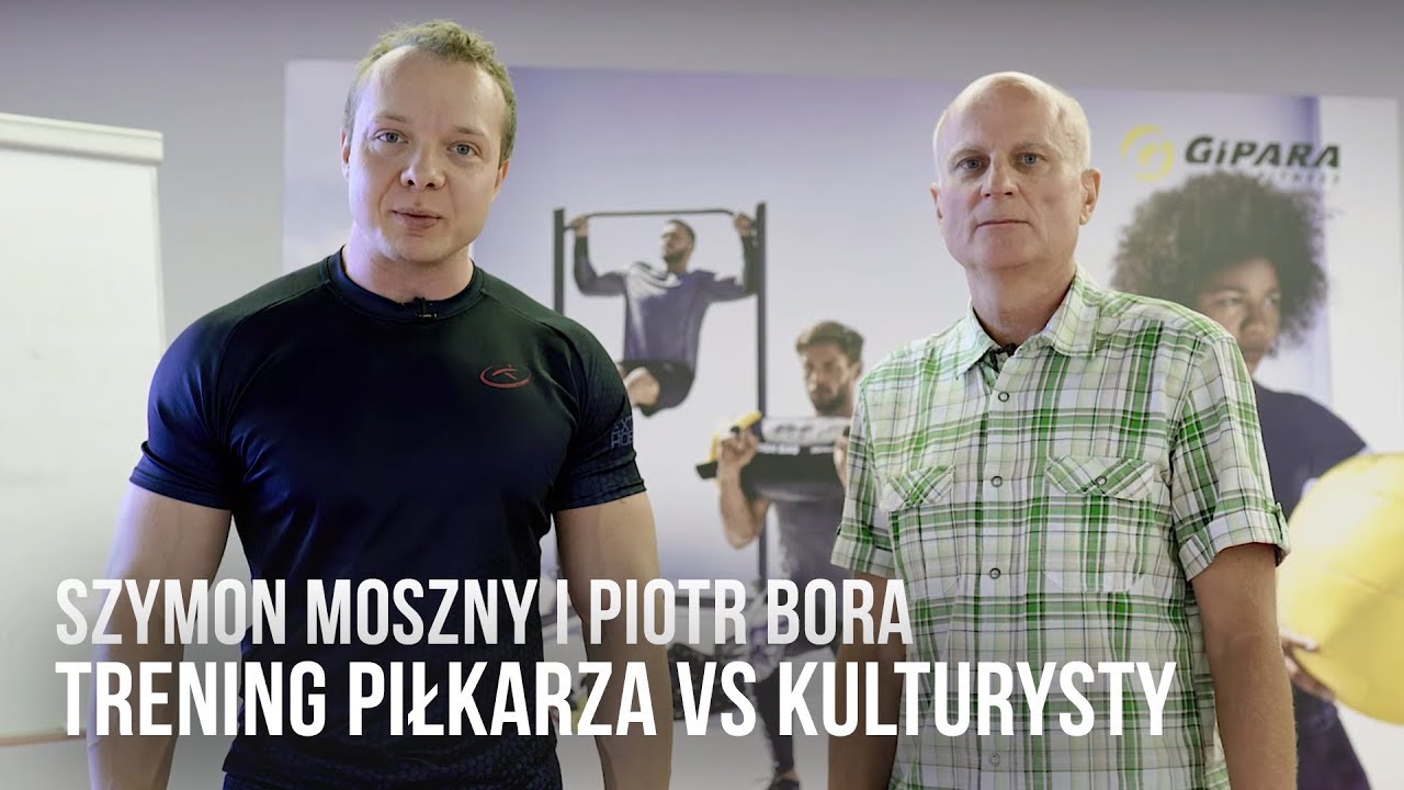 TRENING KULTURYSTY VS TRENING PIŁKARZA