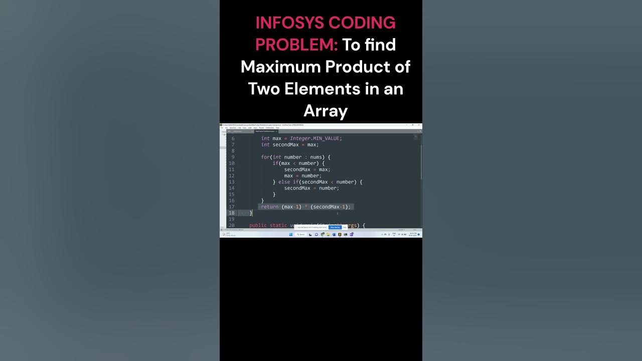INFOSYS CODING PROBLEM: Program to find Maximum Product of Two Elements ...