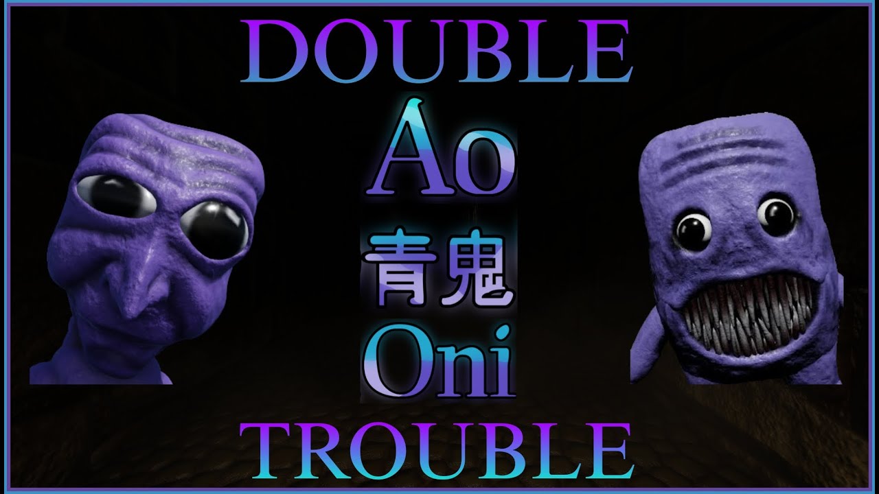 [Pillar Chase 2] Double Trouble Ao Oni & Fuwatti
