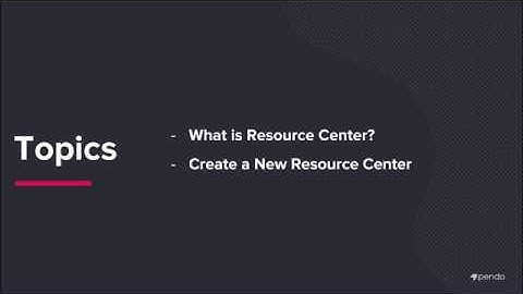 Pendo Resource Center