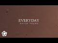 David Young - 'Everyday' Official Lyric Video
