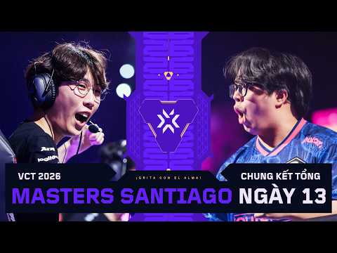[VN] NS vs. PRX — VALORANT Masters Santiago — Chung Kết Tổng — Ngày 13