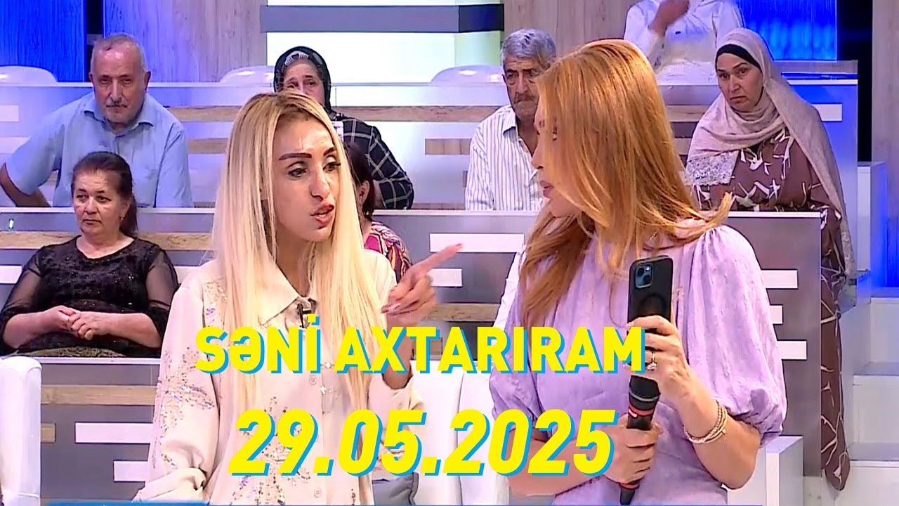 Səni axtarıram 29.05.2025 Tam veriliş / Seni axtariram 29.05.2025