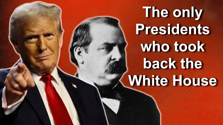 Grover Cleveland and Donald Trump - The Only Double Presidents Compared