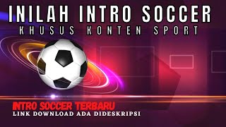 SOCCER INTRO TEMPLATE - INTRO SEPAK BOLA