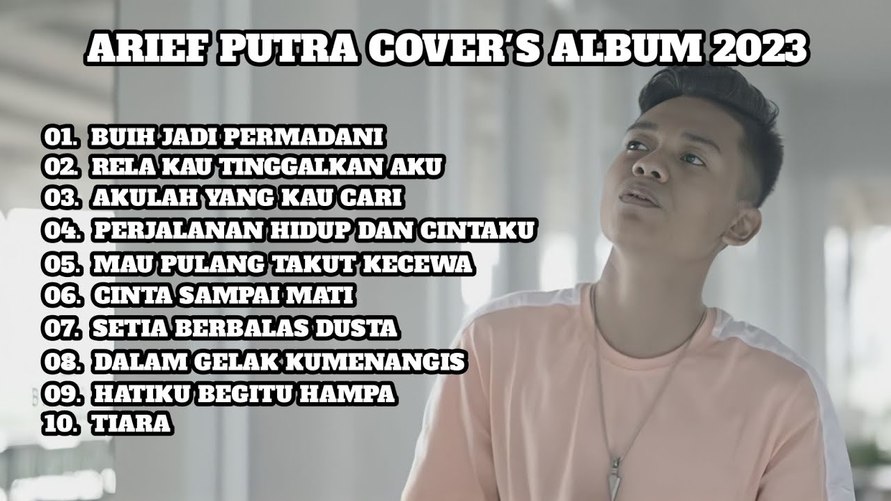 Cover Album Arief Putra Terbaru 2023 - Buih Jadi Permadani - YouTube