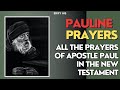 Meditate and pray with all of Apostle Pauls prayers in the new testament || Pauline prayers #prayer