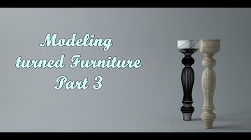 Modeling Turned Furniture in 3ds Max Part 3