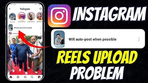Instagram Will auto post when possible Error Problem, Instagram Post Story Reels Not Uploading Today
