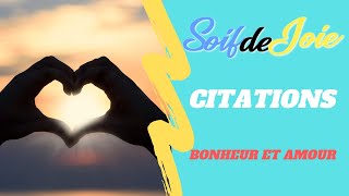 21 citations sur le bonheur et l'amour
