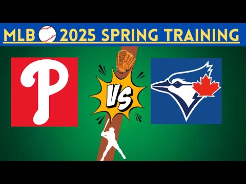 2025 SPRING TRAINING: Philadelphia Phillies @ Toronto Blue Jays #phillies #bluejays