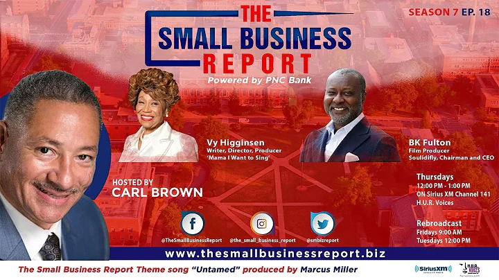 The Small Business Report with Vy Higginsen and BK...