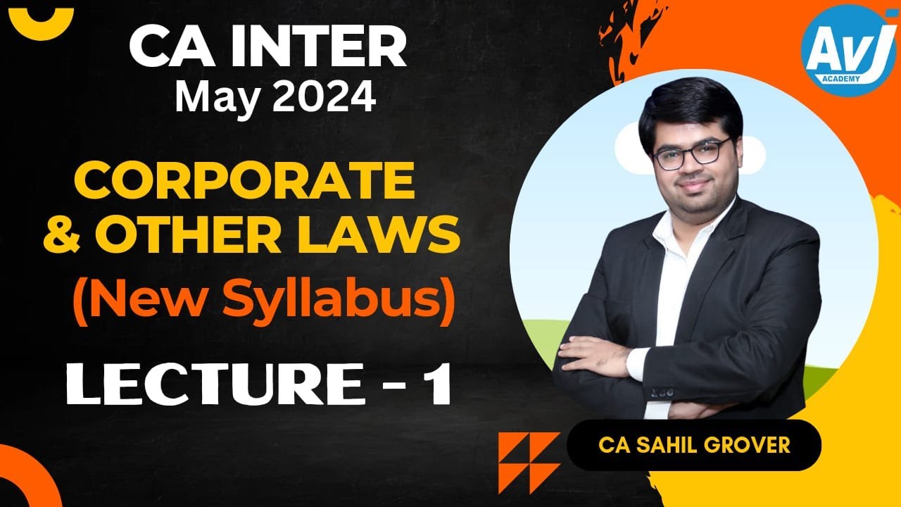 CA-Inter (New Course) Corporate and Other Laws for May 2024| CA Sahil ...