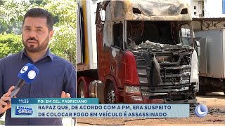 Cel. Fabriciano Suspeito De Incendiar Veículo, Segundo A Pm, É Inado.